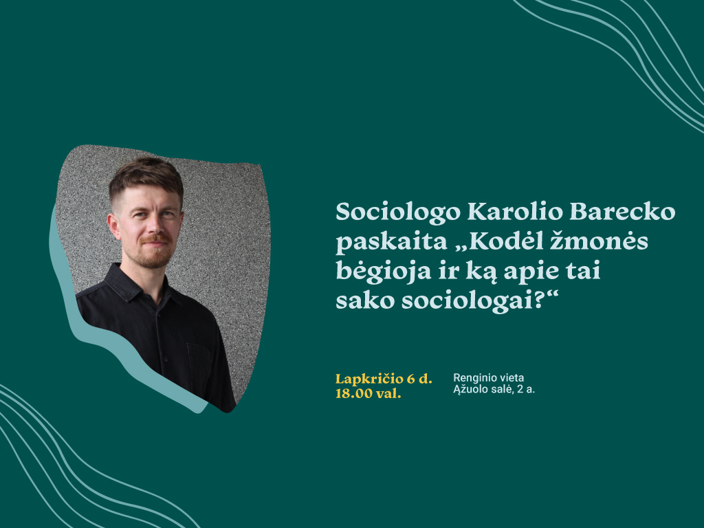Karolio Barecko paskaita „Kodėl žmonės bėgioja ir ką apie tai sako sociologai?“