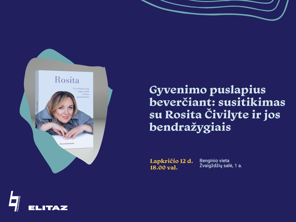 Gyvenimo puslapius beverčiant: susitikimas su Rosita Čivilyte ir jos bendražygiais