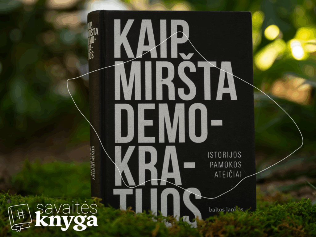 Gautas įspėjimas: „miršta demokratijos“