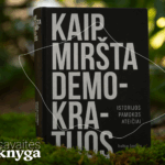 Gautas įspėjimas: „miršta demokratijos“