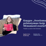 Knygos „Svoriomanija“ pristatymas: kaip NEnumesti svorio? Pokalbis su autore Aiste Simėnaite