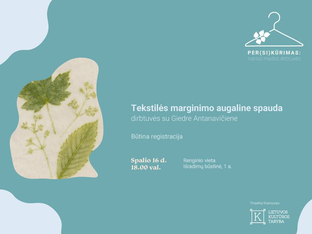 Kūrybinės tekstilės marginimo augaline spauda dirbtuvės su tekstilininke Giedre Antanavičiene