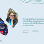 Žvilgsnis į Turkijos gidų užkulisius: Aušrinės Šėmienės romano „Virš abiejų pasaulių“ pristatymas