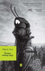 Philip K. Dick „Žmogus aukštoje pilyje“