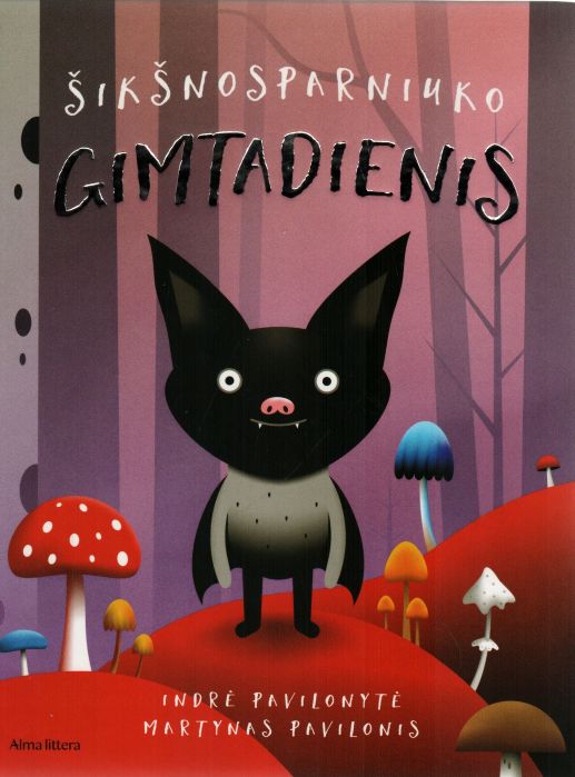 Indrė Pavilonytė, Martynas Pavilonis „Šikšnosparniuko gimtadienis“