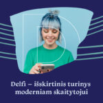 Bibliotekoje galite skaityti „Delfi Plius“ visatekstį turinį įvairiomis temomis – nuo geopolitikos ar verslo iki pramogų naujienų.