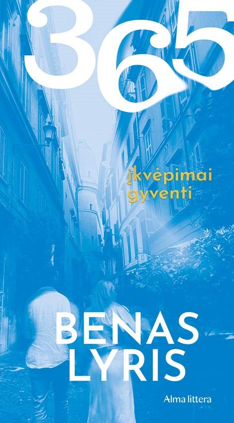 Benas Lyris „365 įkvėpimai gyventi“