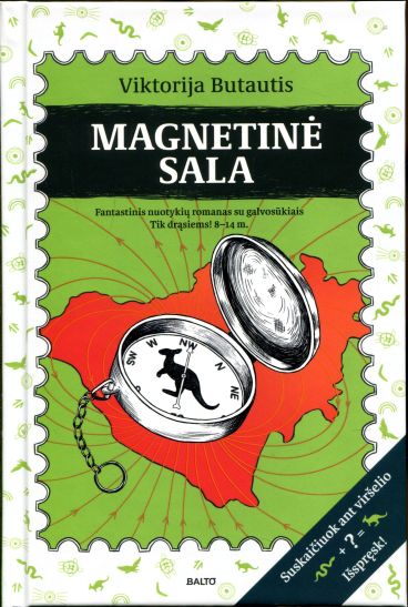 Viktorija Butautis, Milda Magylė „Magnetinė sala: fantastinis nuotykių romanas su galvosūkiais“