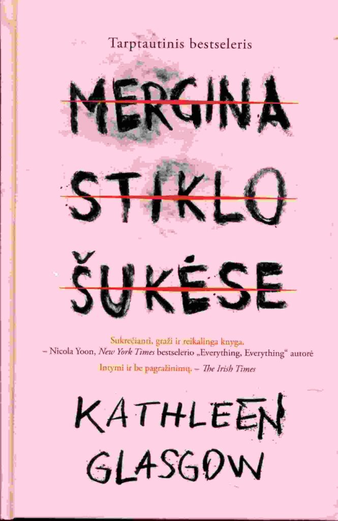 Kathleen Glasgow „Mergina stiklo šukėse“