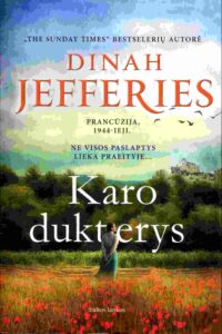 Dinah Jefferies „Karo dukterys“