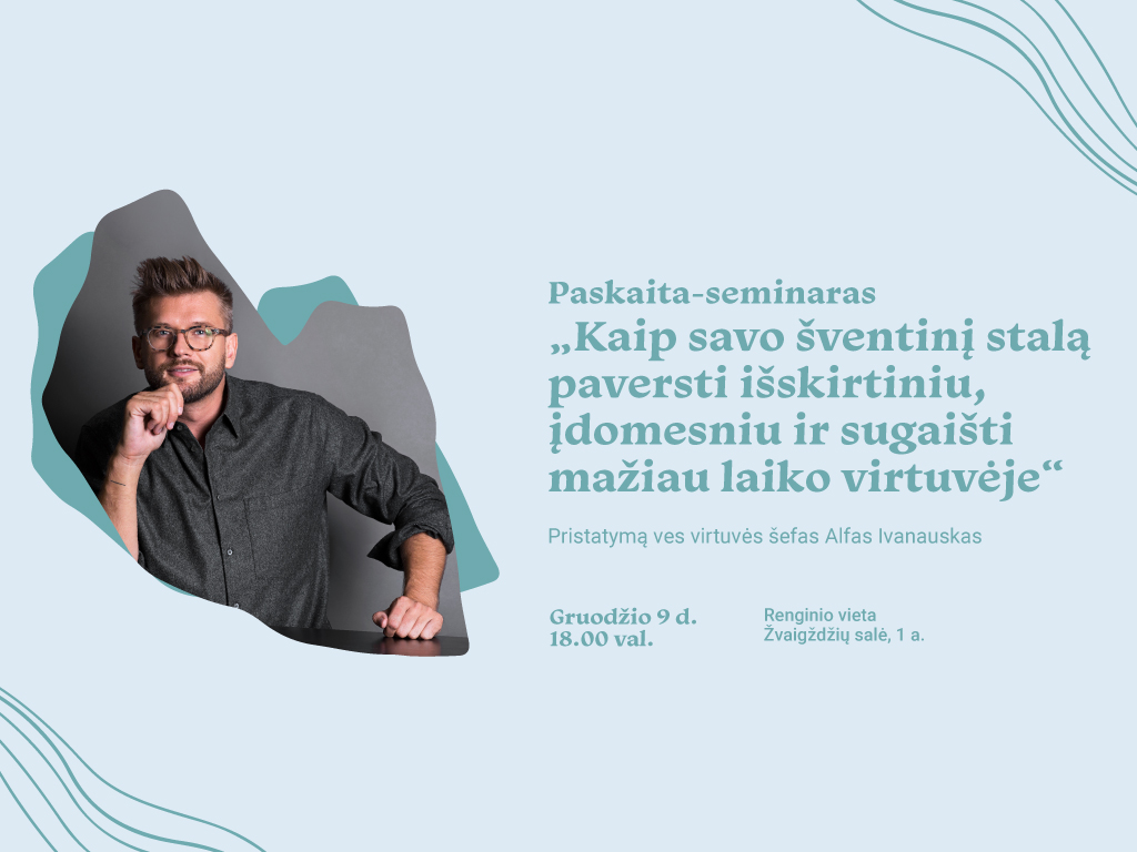 Kviečiame gruodžio 9 d. 18.00 val. apsilankyti Ąžuolyno bibliotekos Žvaigždžių salėje (Radastų g. 2, 1 a.) – čia kultinis virtuvės šefas Alfas Ivanauskas skaitys Kalėdų tematikos paskaitą-seminarą „Kaip savo šventinį stalą paversti išskirtiniu, įdomesniu ir sugaišti mažiau laiko virtuvėje“.