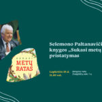 Kviečiame į S. Paltanavičiaus knygos „Sukasi metų ratas“ pristatymą