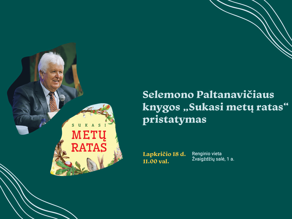 Kviečiame į S. Paltanavičiaus knygos „Sukasi metų ratas“ pristatymą