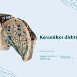 Lapkričio 26 d. 18.00 val. vyks keramikos dirbtuvės, kur lipdysime, o vėliau ir išdegsime savo kūrinį. Į šį užsiėmimą kviečia „SEKU ceramics“ įkūrėja Asta.