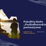 Lapkričio 26 d. (trečiadienį) 17.30–19.00 val. Ąžuolyno bibliotekos Ąžuolo salėje (Radastų g. 2, 2 a.) vyks klubo „Pasibalbatuokim“ susitikimas, kuriame kviečiame pasikalbėti apie religinių ir dvasingumo praktikų vaidmenį mūsų visuomenėje.