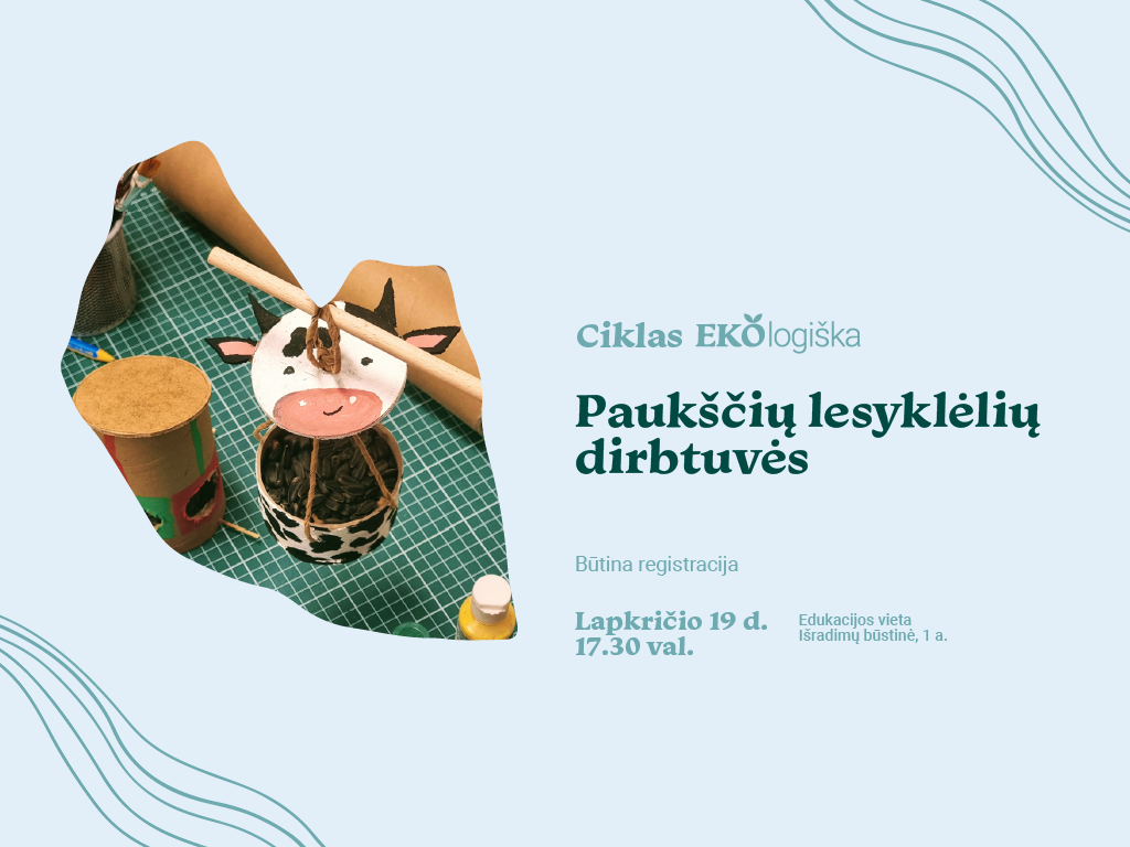 Paukščių lesyklėlių dirbtuvės