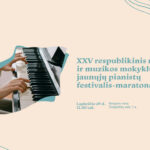 Lapkričio 29 d., šeštadienį, 12.00 val. Ąžuolyno bibliotekos Žvaigždžių salėje (Radastų g. 2, 1 a.) vyks XXV respublikinis meno ir muzikos mokyklų jaunųjų pianistų festivalis-maratonas.