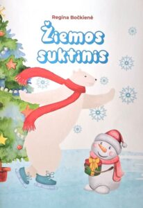 Regina Bočkienė „Žiemos suktinis“
