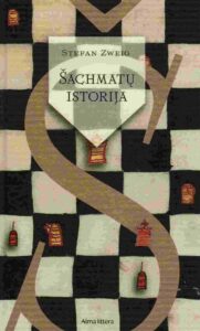 Stefan Zweig „Šachmatų istorija“
