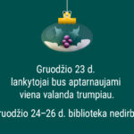 Bibliotekos darbo laikas