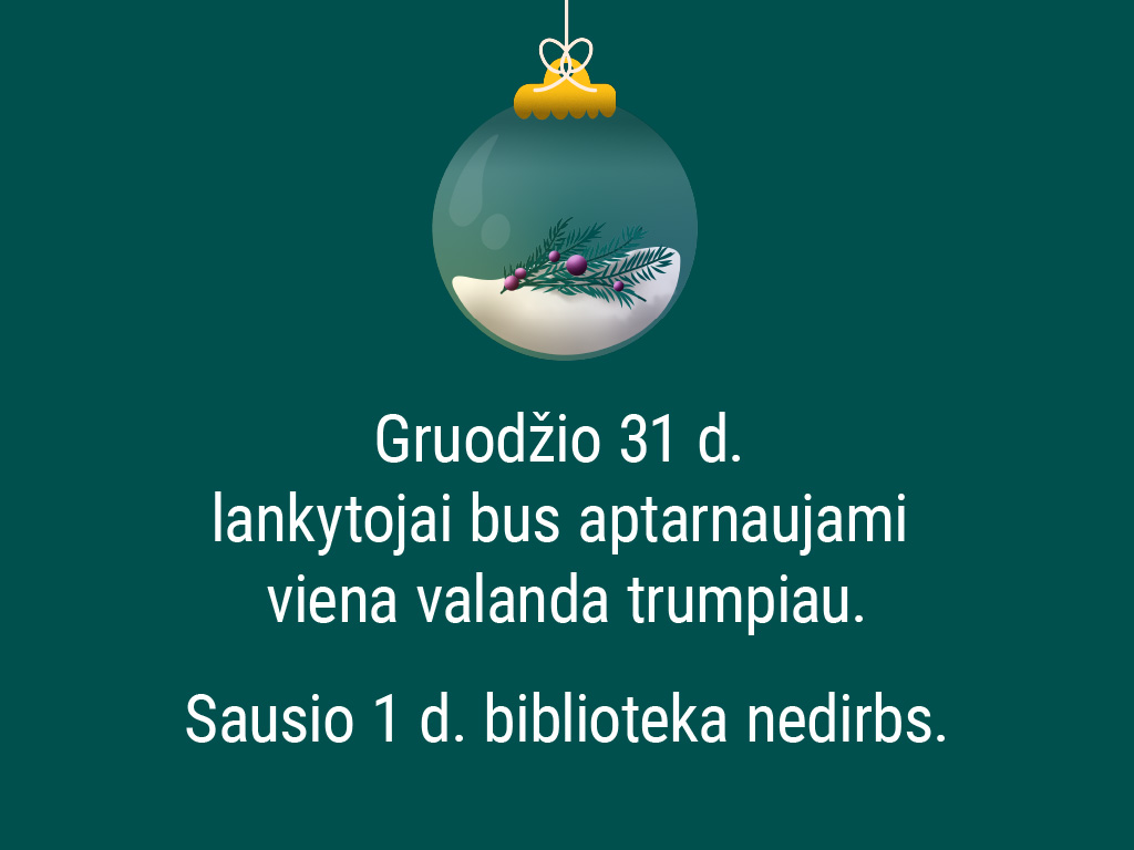 Bibliotekos darbo laikas