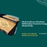 Ekskursija po Ąžuolyno bibliotekos Senosios knygos ekspoziciją