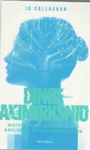 Jo Callaghan „Dingę akimirksniu“