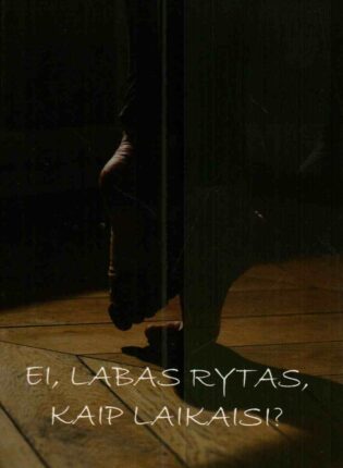 Martina Hefter „Ei, labas rytas, kaip laikaisi?“