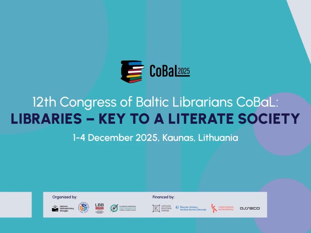Bibliotekos – raktas į raštingumą: XII Baltijos šalių bibliotekininkų kongresas CoBaL