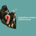 Kalėdinės edukacijos bibliotekoje