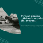 Virtuali paroda „Aleksoto aerodromas (iki 1940 m.)“