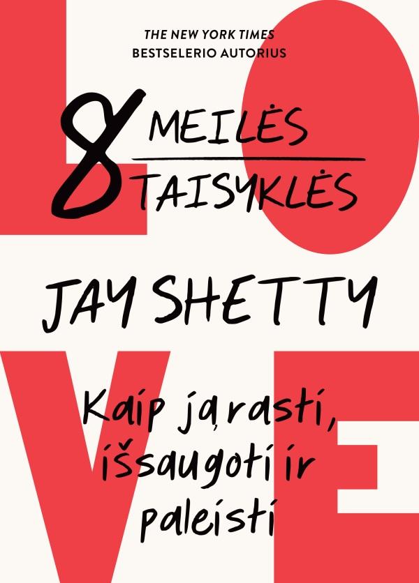 Jay Shetty „8 meilės taisyklės“