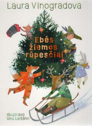 Laura Vinogradova, Una Leitāne „Ebės žiemos rūpesčiai“