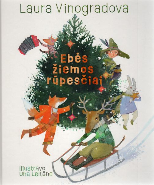 Laura Vinogradova, Una Leitāne „Ebės žiemos rūpesčiai“