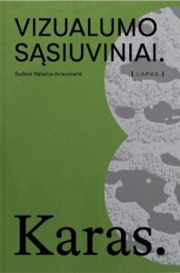 3. „Karas“ Sudarė Natalija Arlauskaitė
