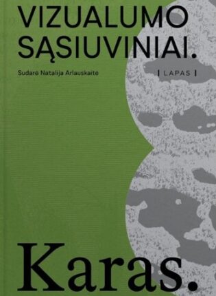 3. „Karas“ Sudarė Natalija Arlauskaitė