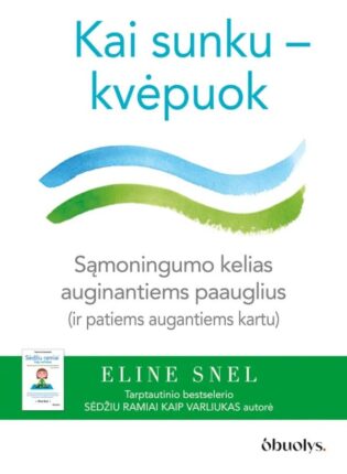 Eline Snel „Kai sunku – kvėpuok“