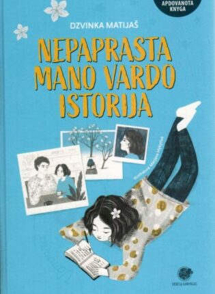 Dzvinka Matijaš, Marjana Mykytiuk „Nepaprasta mano vardo istorija“