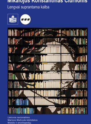 5. „Mikalojus Konstantinas Čiurlionis. Lengvai suprantama kalba“