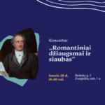 Koncertas „Romantiniai džiaugsmai ir siaubas“