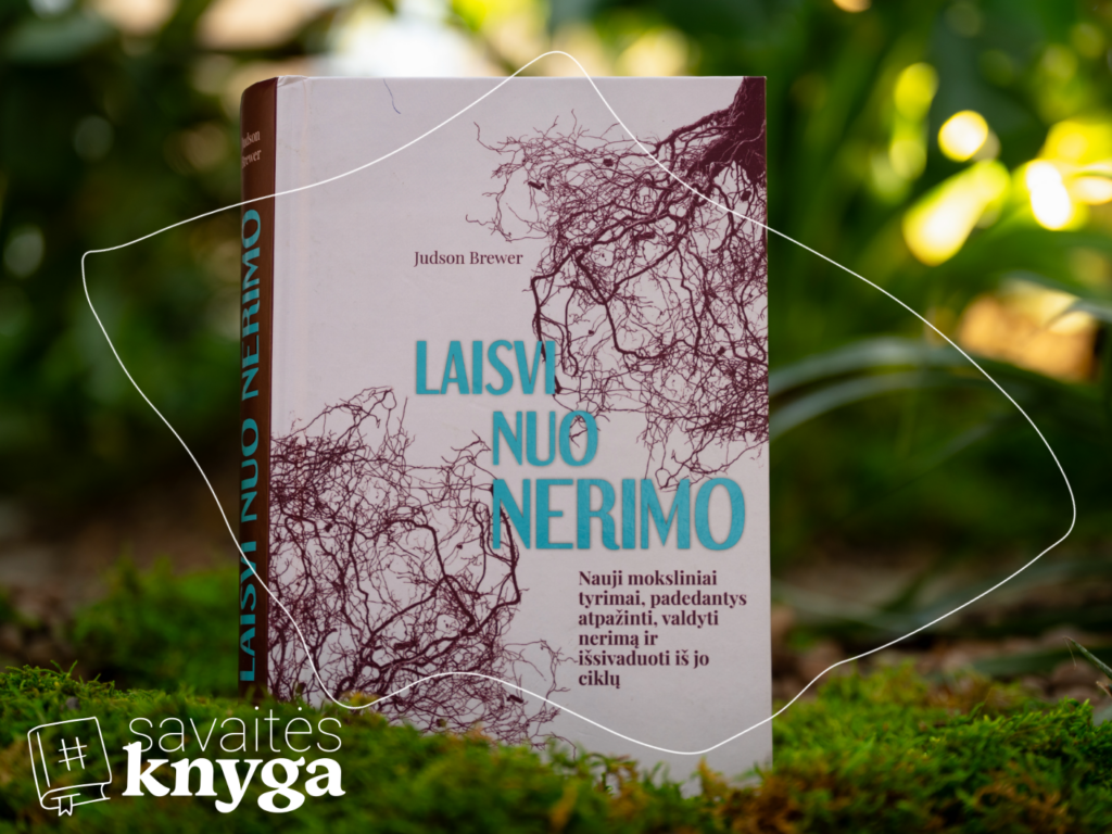 Judson Brewer „Laisvi nuo nerimo“