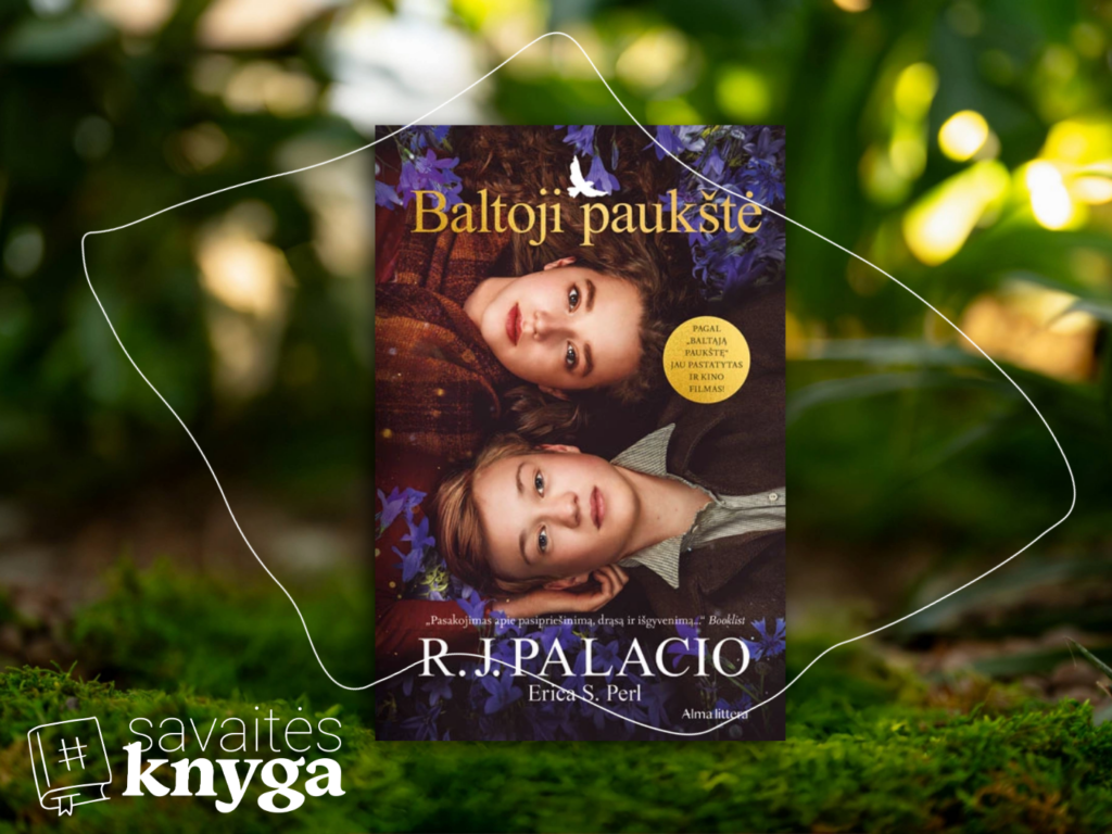 J. Palacio, Erica S. Perl „Baltoji paukštė“