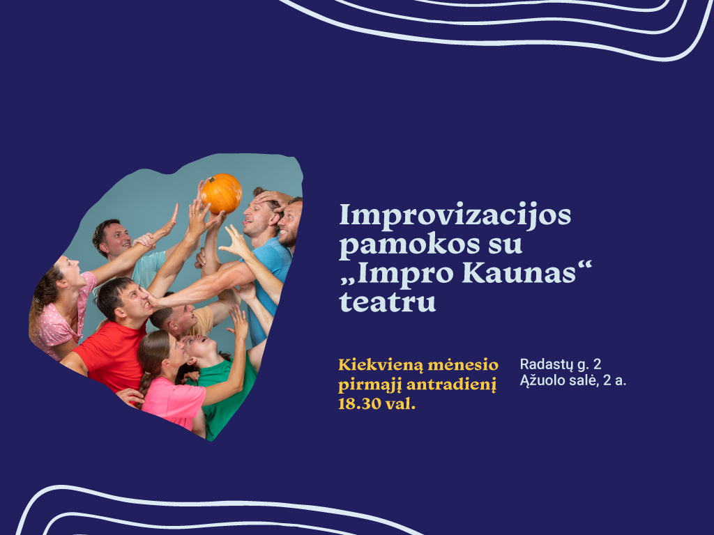 Improvizacijos pamokos su „Impro Kaunas“ teatru