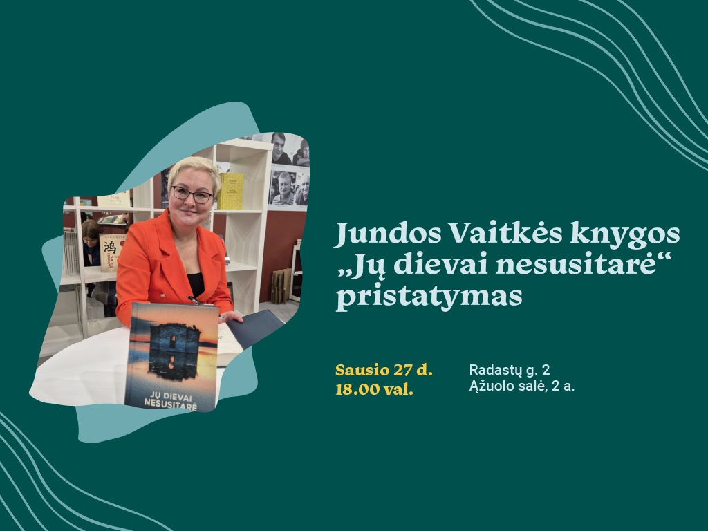 Jundos Vaitkės knygos „Jų dievai nesutarė“ pristatymas