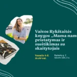Vaivos Rykštaitės knygos pristatymas ir susitikimas su skaitytojais