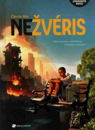 Cecile Alix „Ne žvėris“