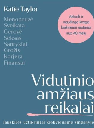 Katie Taylor „Vidutinio amžiaus reikalai