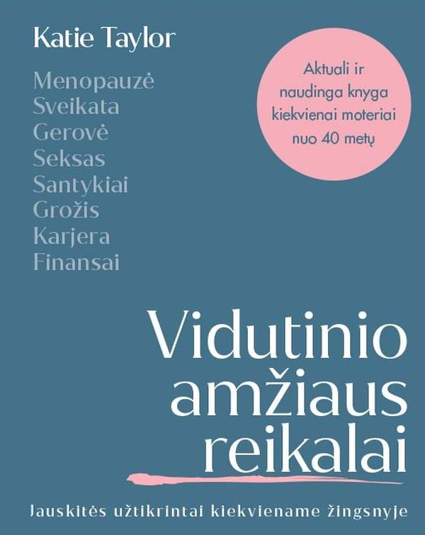 Katie Taylor „Vidutinio amžiaus reikalai