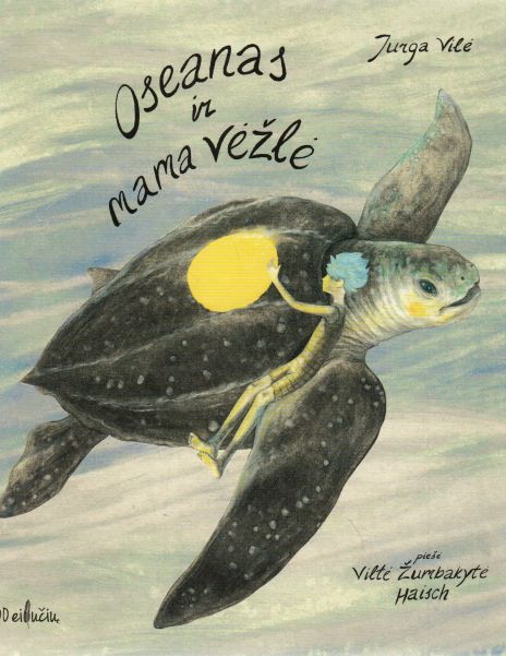 Jurga Vilė, Viltė Žumbakytė Haisch „Oseanas ir mama vėžlė“