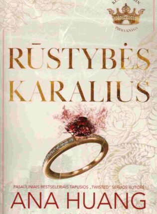 Ana Huang „Rūstybės karalius“